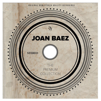 Joan Baez - The Premium Collection