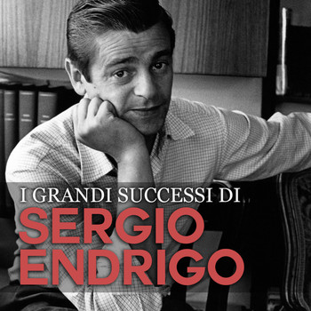 Sergio Endrigo - I Grandi Successi di Sergio Endrigo