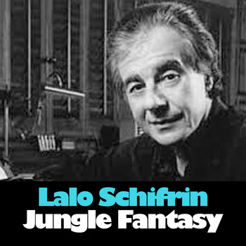 Lalo Schifrin - Jungle Fantasy
