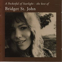 Bridget St. John - A Pocketful of Starlight - The Best of Bridget St. John