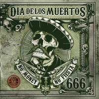 Dia De Los Muertos - No Money No Fiesta