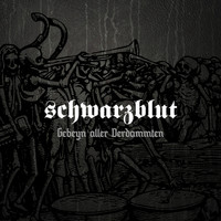 Schwarzblut - Gebeyn Aller Verdammten (Deluxe Edition)