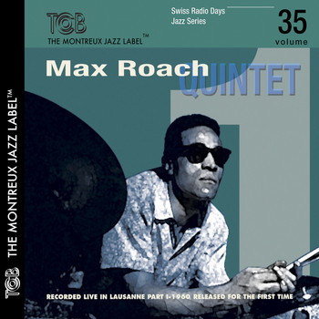 Max Roach - Swiss Radio Days Jazz Series Vol. 35