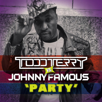 Todd Terry - Party (Explicit)