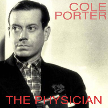 Cole Porter - The Physician