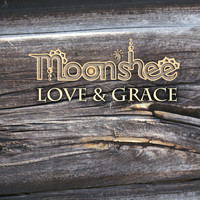Moonshee - Love and Grace