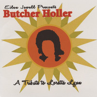 Butcher Holler - Eilen Jewell Presents A Tribute To Loretta Lynn
