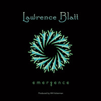 Lawrence Blatt - Emergence