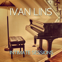 Ivan Lins - Intimate Sessions