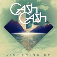 Cash Cash - Lightning EP
