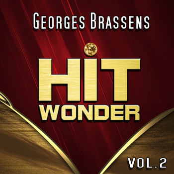 Georges Brassens - Hit Wonder: Georges Brassens, Vol. 2