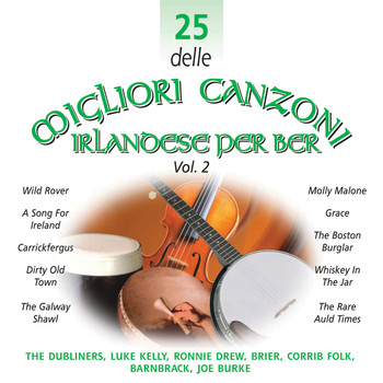 Various Artists - 25 delle Migliori Canzoni Irlandese Per Bere, Vol. 2