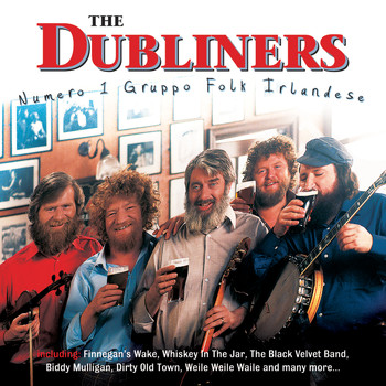 The Dubliners - Numero 1 Gruppo Folk Irlandese