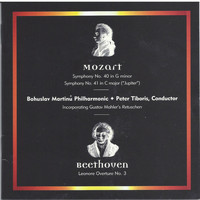 Bohuslav Martinu Philharmonic - Mozart: Symphonies Nos. 40 & 41 - Beethoven: Leonore Overture No. 3