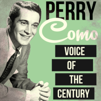 Perry Como - Voice of the Century
