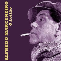 Alfredo Marceneiro - O Leilão