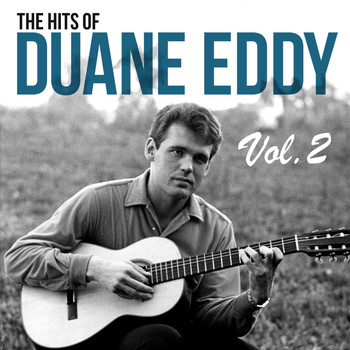 Duane Eddy - The Hits of Duane Eddy, Vol. 2
