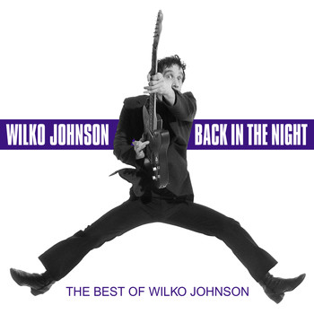 Wilko Johnson - Back in the Night - The Best Of