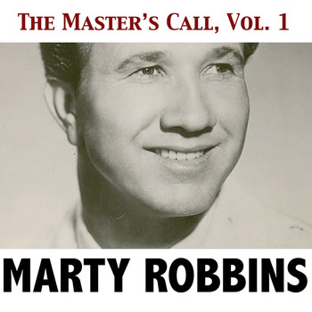 Marty Robbins - The Master's Call, Vol. 1