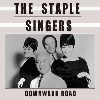 The Staple Singers - Downward Road