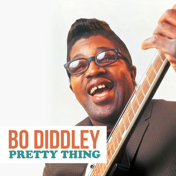 Bo Diddley - Pretty Thing
