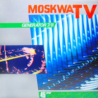 Moskwa TV - Generator 7/8 Maxi Single