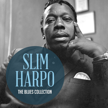 Slim Harpo - The Classic Blues Collection: Slim Harpo
