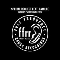 Special Request - Hackney Parrot (feat. Camille) (Radio Edit)