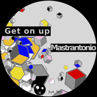 Mastrantonio - Get on Up