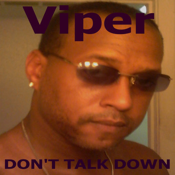 Viper - Don't Talk Down
