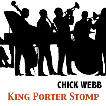 Chick Webb - King Porter Stomp