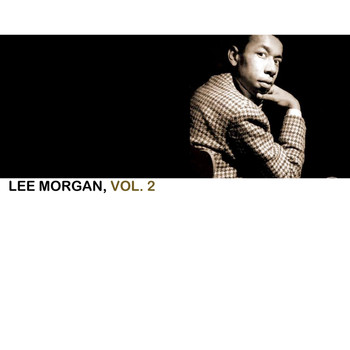 Lee Morgan - Lee Morgan Vol. 2