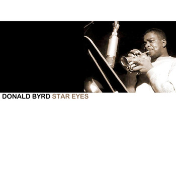 Donald Byrd - Star Eyes
