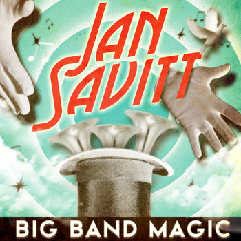 Jan Savitt - Big Band Magic