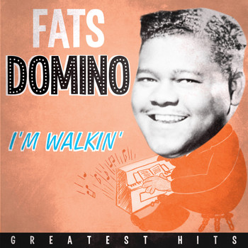 Fats Domino - I'm Walkin' Greatest Hits