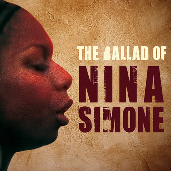 Nina Simone - The Ballad of Nina Simone