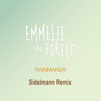 Emmelie de Forest - Rainmaker (Sidelmann Remix)