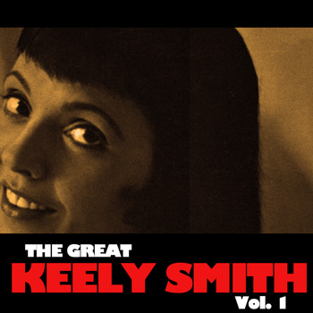 Keely Smith - The Great Keely Smith, Vol. 1