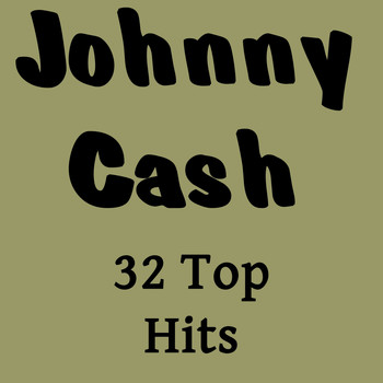 Johnny Cash - 32 Top Hits