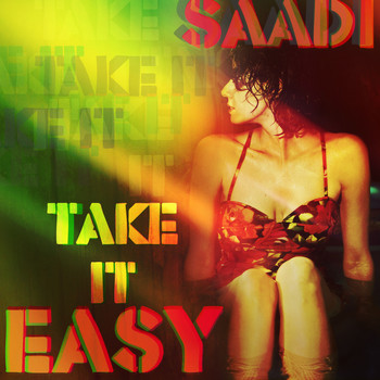 Saadi - Take It Easy