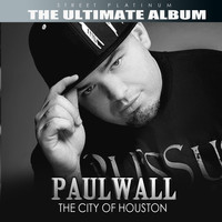Paul Wall - Street Platinum: The Ultimate Album