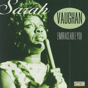 Sarah Vaughan - Ladies of Jazz - Embraceable You