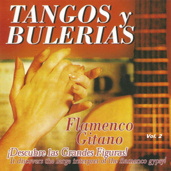 Varios Artistas - Flamenco Gitano - Tangos y Bulerías Vol. 2