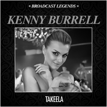 Kenny Burrell - Takeela