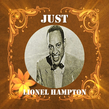 Lionel Hampton - Just Lionel Hampton