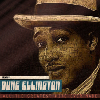 Duke Ellington - All the Greatest Hits Ever Made, Vol. 1