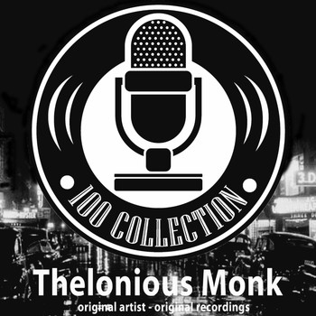 Thelonious Monk - 100 Collection