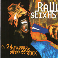 Raul Seixas - Os 24 Maiores Sucessos da Era Do Rock