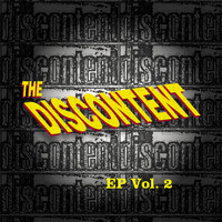 The Discontent - The Discontent EP, Vol. 2
