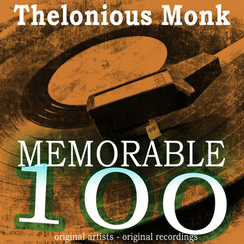 Thelonious Monk - Memorable 100